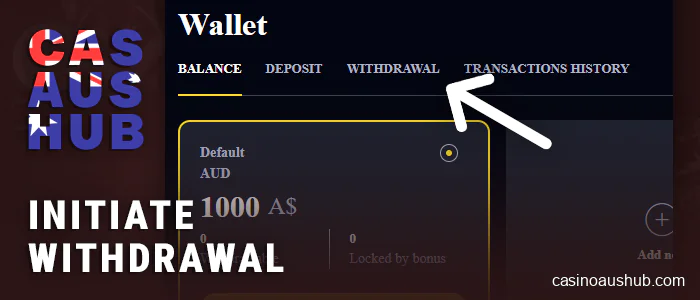 Go to the withdrawal section of the fast payment casinos